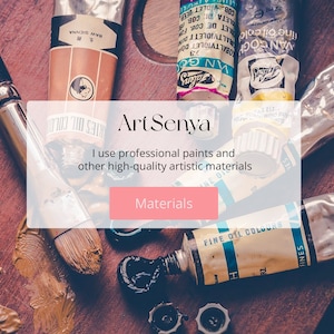 May include: A close-up of various tubes of paint, brushes, and paint splatters on a wooden surface. The text "ArtSenya" and "I use professional paints and other high-quality artistic materials" is displayed on a white box with a pink button that says "Materials".
