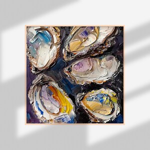 May include: A painting of five oysters on a dark background. The oysters are painted in a variety of colors, including white, blue, purple, and yellow. The painting has a textured, impasto style.