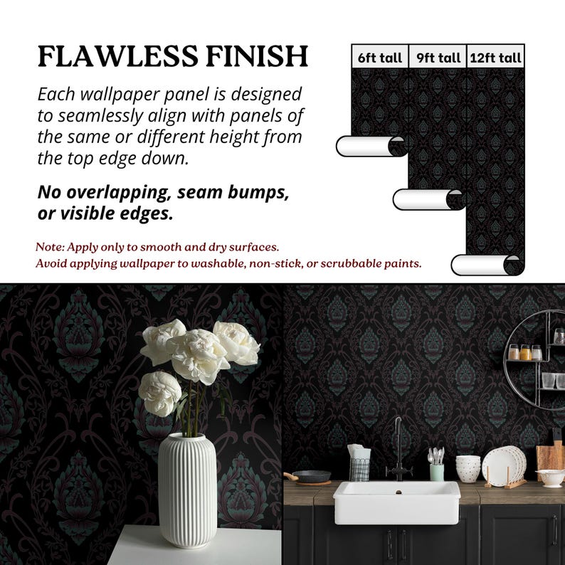 Puede incluir: Papel tapiz damasco negro y turquesa con un jarr&oacute;n blanco de flores delante. El papel tapiz se muestra en un entorno de cocina con gabinetes negros y un fregadero blanco. El texto "FLAWLESS FINISH" est&aacute; en la parte superior de la imagen. El texto "Each wallpaper panel is designed to seamlessly align with panels of the same or different height from the top edge down. No overlapping, seam bumps, or visible edges." est&aacute; debajo de la imagen. El texto "Note: Apply only to smooth and dry surfaces. Avoid applying wallpaper to washable, non-stick, or scrubbable paints." est&aacute; en la parte inferior de la imagen.