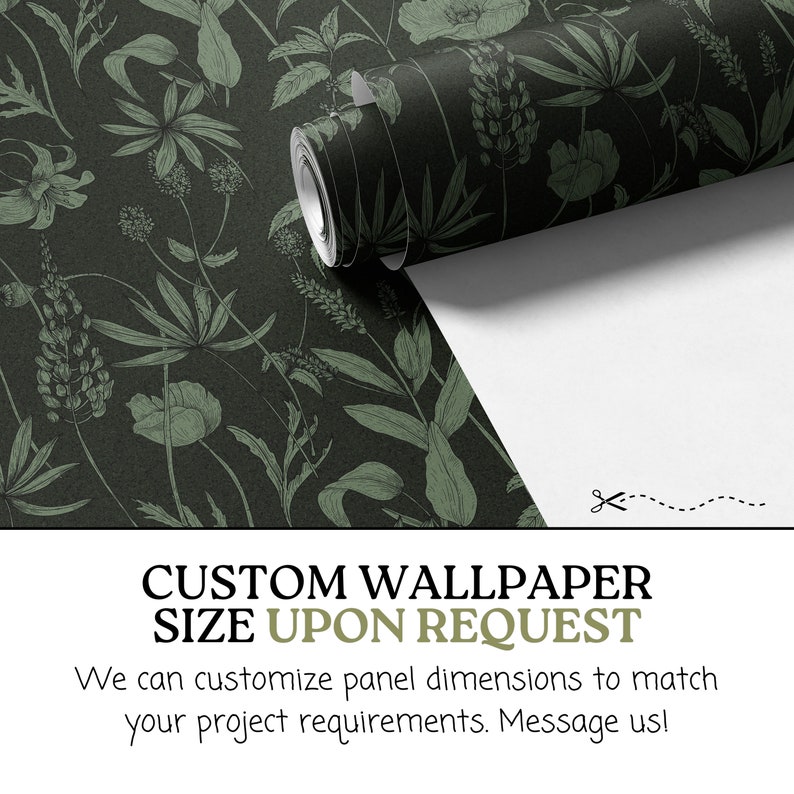 May include: A roll of dark green wallpaper with a botanical pattern of leaves and flowers. The text "CUSTOM WALLPAPER SIZE UPON REQUEST" is at the bottom of the image. We can customise panel dimensions to match your project requirements. Message us!