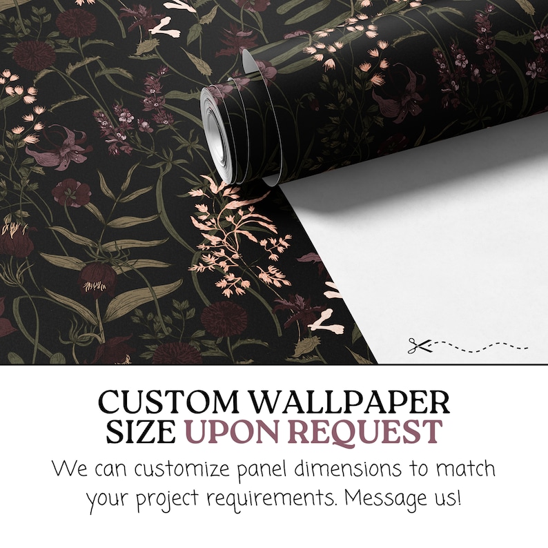 May include: A roll of black wallpaper with a floral pattern featuring pink, red, and green flowers. The text "CUSTOM WALLPAPER SIZE UPON REQUEST" is displayed below the roll. The text "We can customize panel dimensions to match your project requirements. Message us!" is displayed below the text.