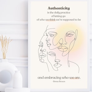 Brene Brown Art Print, Brene Brown Authenticity Quotes, Being yourself I Therapy Wall Art, Therapy Office Decor, Mental Health Poster
