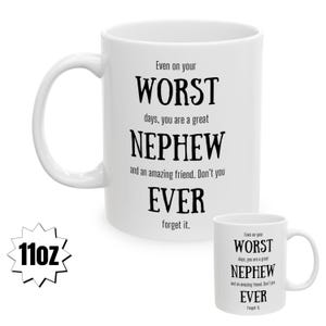 Funny Nephew 11oz Mug, Nephew Worst Large Cup, Family, Gift Nephew, Birthday present, Sarcastic mug, Christmas, Best Nephew, Novelty