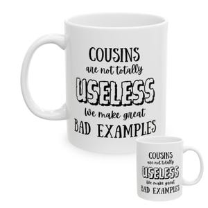 Funny cousin mug, gag gift, Sarcastic friend, Stocking Filler, Birthday gift, Sibling present, Gift Family, Coworker cup, Family White Mug