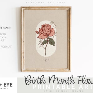 May include: Printable art print featuring a pink rose with green leaves in a light brown oval frame. The text "JUNE" is written below the rose. The print is available in 8x10, 11x14, and A4 sizes.