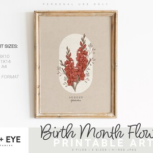 May include: Printable art featuring a botanical illustration of a gladiolus flower, the birth month flower for August. The illustration is in shades of red and brown on a beige background with the text "AUGUST gladiolus".