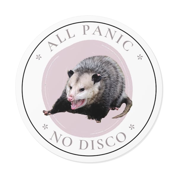 All Panic No Disco Possum Sticker, Funny Meme Vinyl Decal