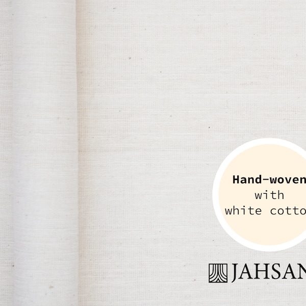 Natural white, hand-spun and hand-woven cotton fabric, perfect for crafting, Nature Hand 1, JAHSANG - Awareness Trade