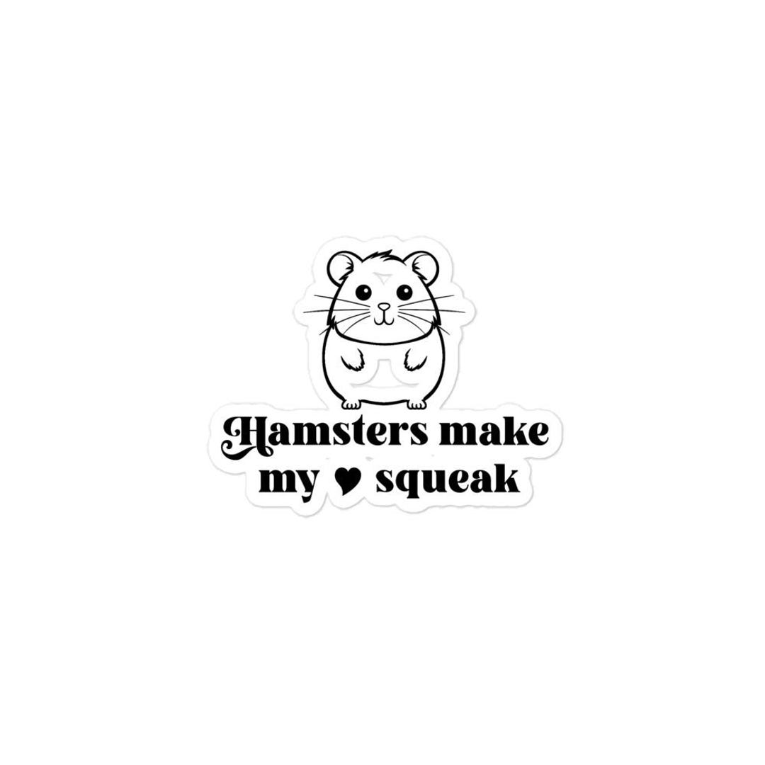 Hamsters Make My Heart Squeak Die-cut Stickers - Etsy