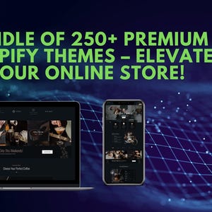 Può includere: Un laptop e uno smartphone che mostrano un sito web con uno sfondo scuro e immagini di caffè. Il testo sul sito web recita "The De Of Tedy T" e "Choose Your Perfect Coffee". Il testo nella parte superiore dell'immagine recita "BUNDLE OF 250+ PREMIUM SHOPIFY THEMES – ELEVATE YOUR ONLINE STORE!"