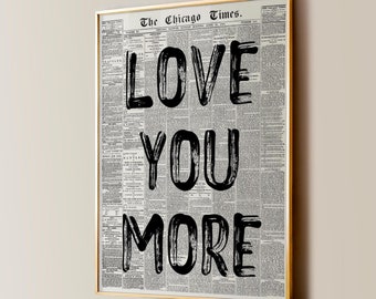 Love You More Newspaper Print, Trendy Wall Art, Retro Couples Bedroom Poster, Chic Apartment Aesthetic, Printable Wall Art, Digital Prints