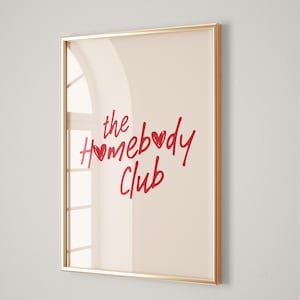 Homebody Club wydruk mieszkania studenckiego, zabawne wydruki dziewczyn, modny plakat, dekoracja wózka barowego, czerwona estetyka, neutralny cytat, pozioma sztuka ścienna