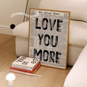 Love You More-krantafdruk, trendy muurkunst, poster retro slaapkamer slaapkamer, chique appartement, afdrukbare muurkunst, digitale prints