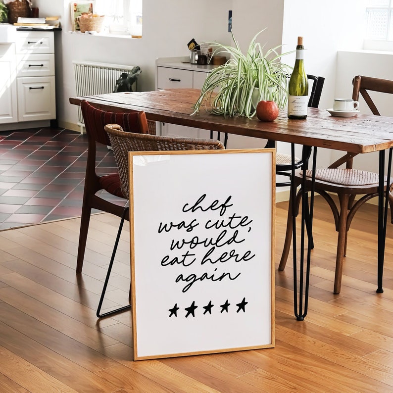 Chef Was Cute Print, Aesthetic Kitchen Decor, Trendy Kitchen Prints, Black and White College Apartment Decor, Girly Wall Art, Cooking Poster