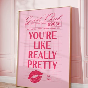 Trendy Like Really Pretty Guest Check Poster, Retro Wall Art, Glamour Aesthetic Printable Art, Chic Bedroom Home Decor, Digital Download