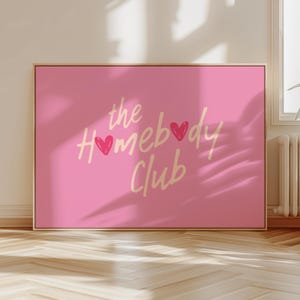 The Homebody Club Print, Trendy Wall Art, Pink Aesthetic Posters, Retro Living Room Decor, Cute Heart Typography Horizontal Print, PRINTABLE