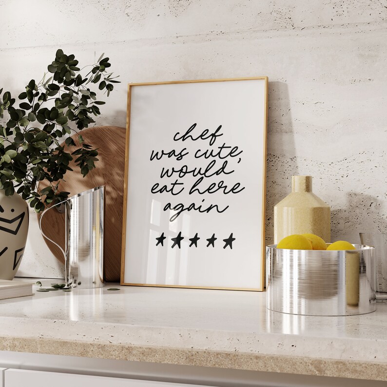 Chef Was Cute Print, Aesthetic Kitchen Decor, Trendy Kitchen Prints, Black and White College Apartment Decor, Girly Wall Art, Cooking Poster