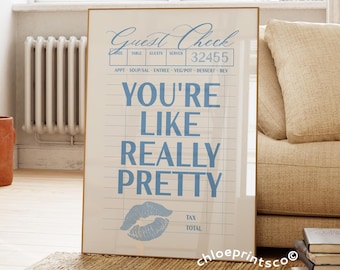 You're Like Really Pretty Guest Check Poster, Preppy Dorm Room Decor, Funky Wall Art Retro Art Print, Y2K Poster Light Blue Maximalist Decor