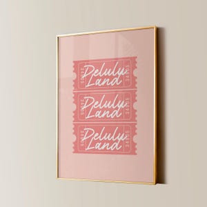Delulu Ticket Print, Trendy Wall Art, Retro Affirmations Poster, Positive Quote Typography, Preppy Room Decor, Aesthetic Room Wall Decor