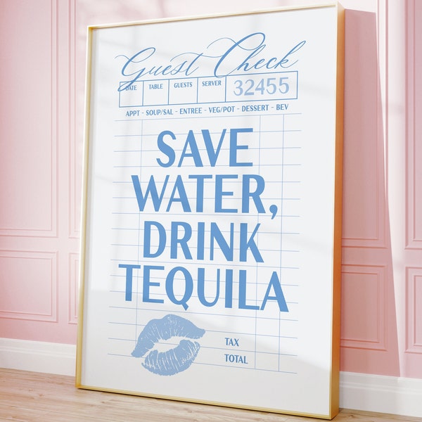 save water drink tequila poster, preppy pastel blue coastal cowgirl wall art, trendy retro bar cart decor, y2k dorm room aesthetic print