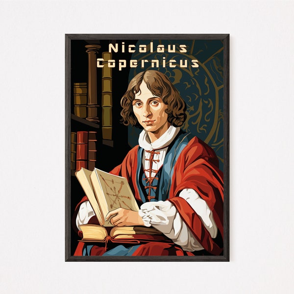 Nicolaus Copernicus Portrait Print | Digital Download | Scientific Discovery | Educational Art | Home Decor, Decor for Astronomy Enthusiasts