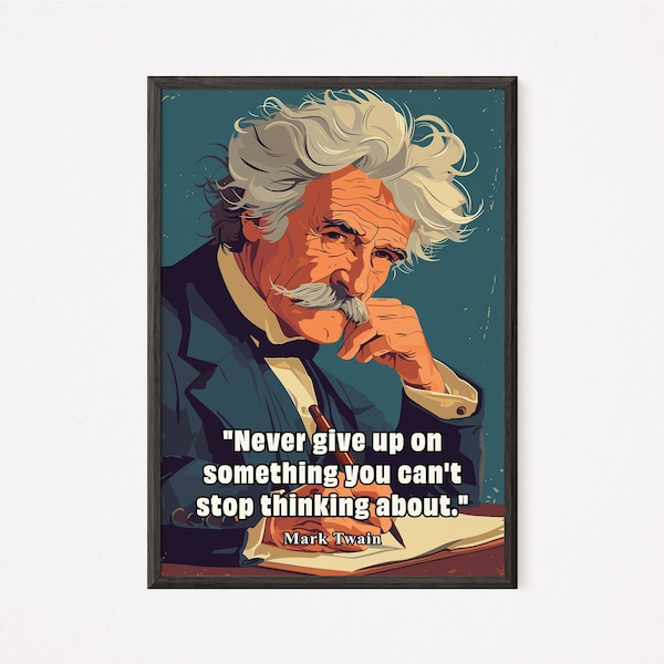 Mark Twain - The History Icons - Empowering poster for teenagers, Classrooms art, Wall Art, Instant Download, Digital Print, Home Decor