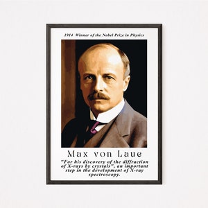 Max von Laue: 1914 Nobel Physics - Digital Poster- Home Decor - Classroom Decor - Wall Art - STEM Poster - Instant Download - Physics art