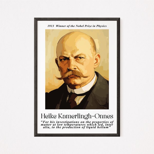 Heike Kamerlingh-Onnes: 1913 Nobel Physics - Digitales Poster - Klassenzimmer Dekor - Wand Kunst - MINT Poster - Sofort Download