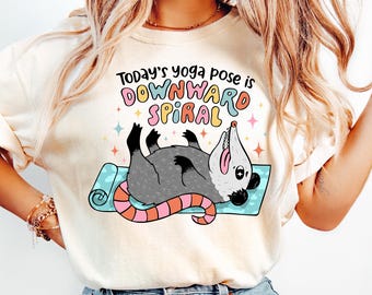 Funny Opossum Sweatshirt, Downward Spiral Yoga, Mental Health Gift