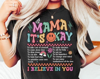 Mama It's Okay Shirt, Mental Health Matters, Mental Health Shirt, Mental Health Awareness Shirt, Inspirational Shirts Women, Anxiety Shirts
