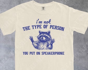 Comfort Colors® Funny Shirt, Retro Raccoon Shirt, Trash Panda Shirt, Funny Raccoon Shirt, Sarcastis Shirt, Funny Sayings Shirt, Meme Tshirts