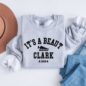 It's a Beaut Clark Sweatshirt, Griswold Christmas Sweatshirt, Funny Christmas Shirt, Christmas Vacation Shirt, Christmas Crewneck, Xmas Tee image 4