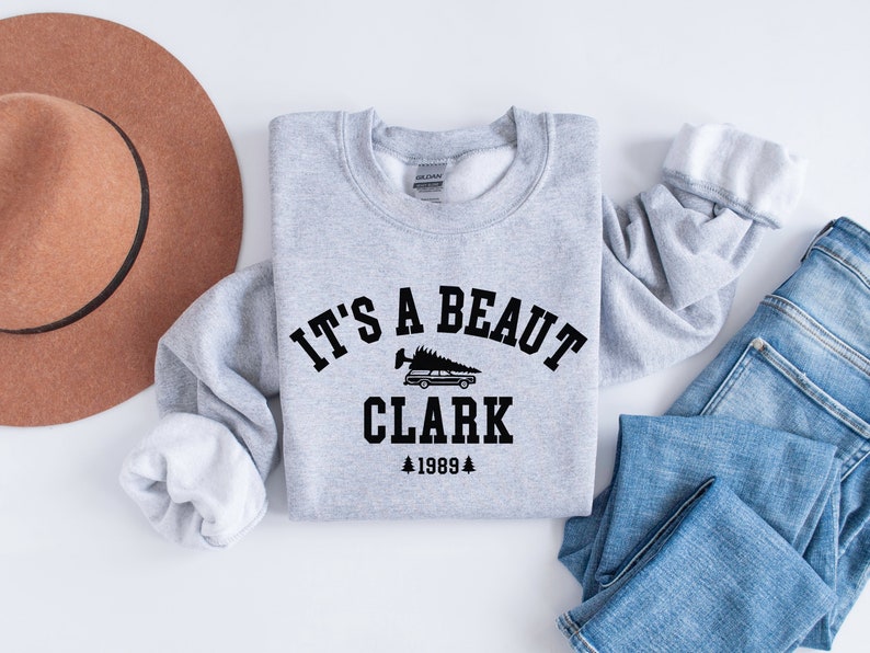 It's a Beaut Clark Sweatshirt, Griswold Christmas Sweatshirt, Funny Christmas Shirt, Christmas Vacation Shirt, Christmas Crewneck, Xmas Tee image 4