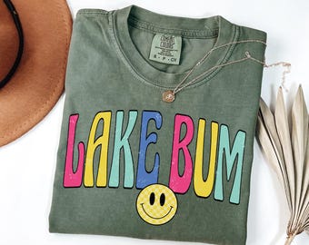 Comfort Colors® Lake Bum Shirt, Lake Vacation Shirt, Cute Summer Lake Shirt, Lake Life T-shirts, Lake Vibes Clothing,  Lake Lover Shirt