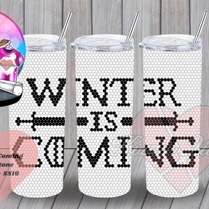Winter Is Coming Rhinestone Template, Rhinestone Tumbler Template 20oz SS16, PNG Rhinestone Guide, Rhinestone Template, 20oz Tumbler Pattern