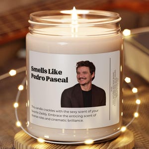 Smells Like Pedro Pascal Candle: Funny Soy Wax Candle Gift
