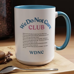 We Do Not Care Club-koffiemok, WDNC-mok, leuk cadeau voor koffieliefhebbers, perimenopauze cadeau, humorcadeau voor vrouwen