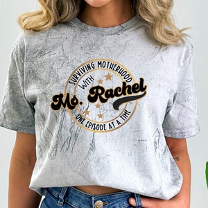 Surviving Motherhood With Rachel | T-shirt | Crewneck | Shirt | Unisex Color Blast T-Shirt | Gift for her | funny mom | Comfort Colors