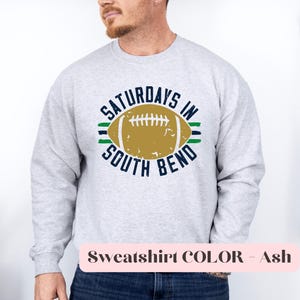 Notre Dame Shirt, Game Day Sweatshirt, University Shirt, Cute South Bend Shirt, ND Football Shirt mens, Midwest Shirt, Mens