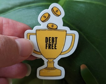 Debt Free Trophy Sticker