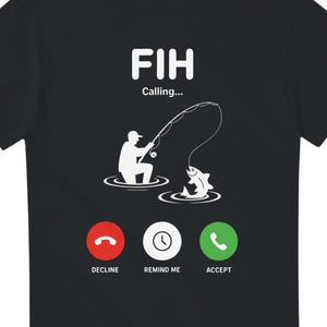 Fih Calling Funny Meme Shirt, Fish Pun Shirt For Fishermen, Fish Call Meme For Anglers T-Shirt