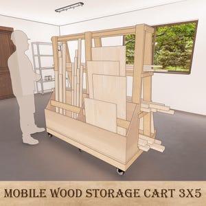 May include: A mobile wood storage cart, constructed from light-colored wood, is filled with various sizes of lumber and plywood. The cart has a rectangular base with wheels and a tall, open-frame structure. The text "MOBILE WOOD STORAGE CART 3X5" is displayed.
