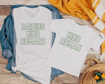 Matching family shirts - RAISING KIND HUMANS, mental health awareness shirts, positive kids shirts, feminist parenting, feminist kids shirts