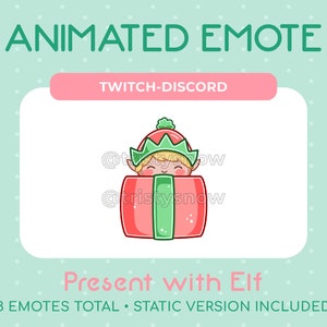 May include: A digital graphic featuring a cartoon elf in a red and green gift box. The text "ANIMATED EMOTE" and "TWITCH-DISCORD" are at the top. The words "Present with Elf" and "3 EMOTES TOTAL • STATIC VERSION INCLUDED" are at the bottom.