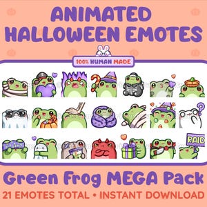 May include: A digital collection of 21 animated green frog emotes for Halloween. The set features frogs in various costumes including mummies, devils, and witches, with text reading ANIMATED HALLOWEEN EMOTES, 100% HUMAN MADE, and Green Frog MEGA Pack.