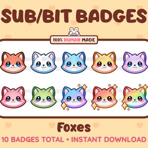 Puede incluir: Diez insignias digitales con zorros de dibujos animados en varios colores, incluidos rojo, azul, verde, rosa y arcoíris. Las insignias están etiquetadas como "SUB/BIT BADGES" y "Foxes".