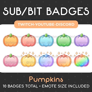 10 Cute Pumpkin Sub/Bit Badges/Emotes for Twitch, Youtube, Discord, Stream / Instant Download