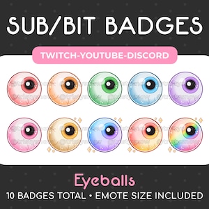 10 Cute Eyeball Sub/Bit Badges/Emotes for Twitch, Youtube, Discord, Stream / Instant Download