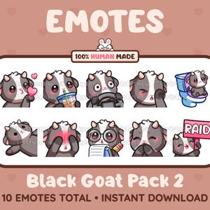 May include: A collection of ten digital emotes featuring a black and white goat with various expressions. The emotes include the goat holding a heart, drinking a beverage, and holding a sign that says "RAID". The text "EMOTES" and "Black Goat Pack 2" are also visible.