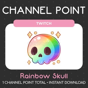 May include: A Twitch channel point reward for a rainbow skull. The skull is cartoon-style and has a shiny, iridescent finish. The text "Rainbow Skull" is below the image. The text "1 CHANNEL POINT TOTAL - INSTANT DOWNLOAD" is below the text "Rainbow Skull".